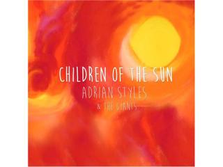 Adrian Styles: Children of the Sun - Friday Night Dance Party!