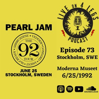 Episode 73: Stockholm, SWE - 6/25/92