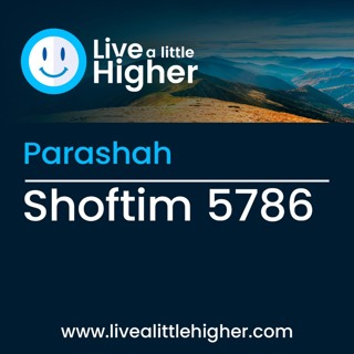 Parashah Shoftim 5786