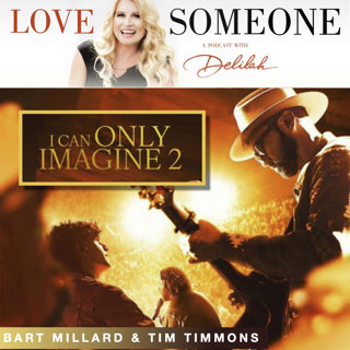 BART MILLARD & TIM TIMMONS: "I Can Only Imagine 2"