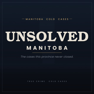 Unsolved Manitoba