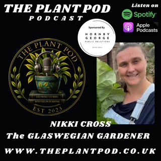 Nikki Cross (The Glaswegian Gardener)