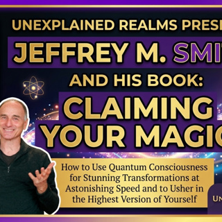 AUTHOR - Claiming Your Magic with Jeffrey Smith