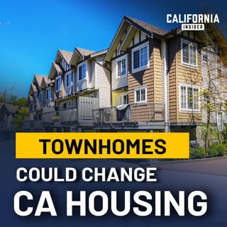 Inside California’s Push to Fast-Track Townhomes | Jennifer Hernandez