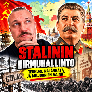 STALININ HIRMUHALLINTO – Terrori, nälänhätä ja miljoonien vainot