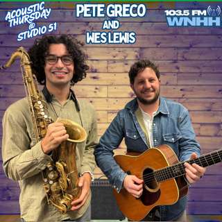 Acoustic Thursday @ Studio 51: Pete Greco and Wes Lewis