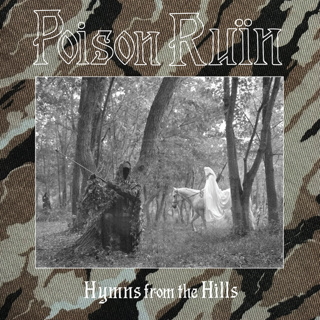 ALBUM REVIEW: Poison Ruïn - Hymns from the Hills