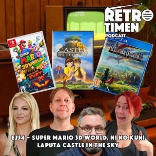 E254 - Super Mario 3D World, Ni No Kuni, Castle In The Sky
