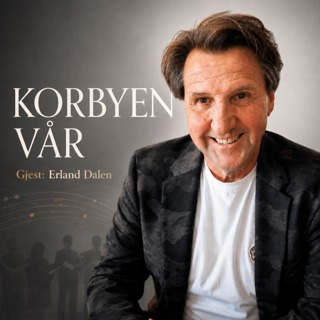 Korbyen vår: Erland Dalen