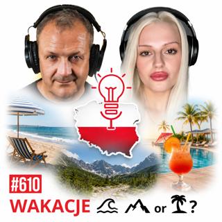 #610 Wakacje Holidays in Poland — Sea, Mountains or All-Inclusive?