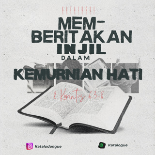 Memberitakan Injil Dalam Kemurnian Hati