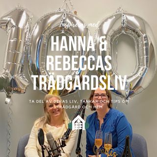 Avsnitt 100 - Så along med Hanna & Rebecca