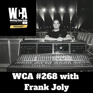 WCA #268 with Frank Joly - Live Sound, Simple Plan, Family Grocery, Learning English and Government Funded Recording.