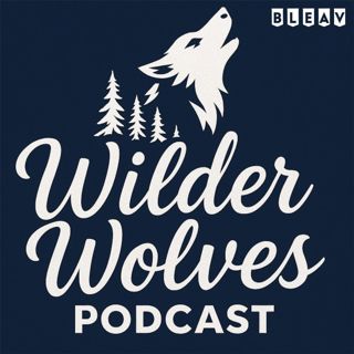 Wilder Wolves Podcast