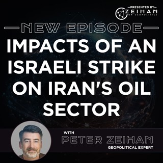 Impacts of an Israeli Strike on Iran's Oil Sector || Peter Zeihan