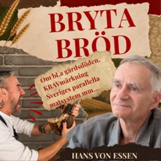 HANS VON ESSEN # 84 - Sverige har två matsystem – varför det lokala monterades ned, vad KRAV missade och hur kommunerna kan bygga upp det igen