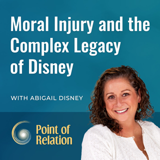 Abigail E. Disney | Moral Injury and the Complex Legacy of Disney