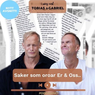 525. Saker som oroar Er & Oss..