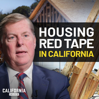 Former Mayor Explains What’s Preventing Housing Development in California | Curt Pringle