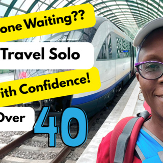 Solo Travel for Women Over 40: How to Travel Safely & Confidently in Midlife