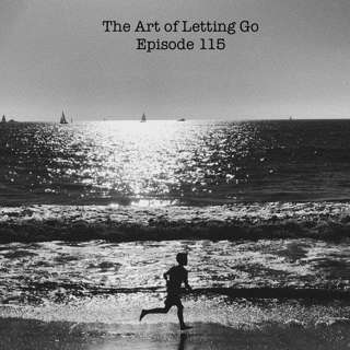 The Art of Letting Go EP 115 (Social Distancing with James "Mook" Butler)