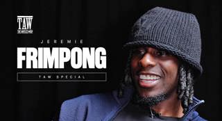 Jeremie Frimpong: TAW Special