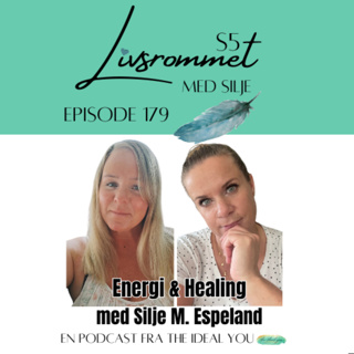 E179: Energi & Healing med Silje Mikkelson Espeland