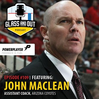 Arizona Coyotes Assistant Coach John MacLean: Building a Contender