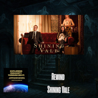 Rewind: Inside the Haunted Heart of Shining Vale