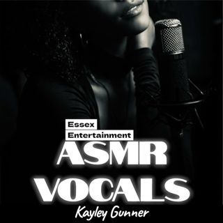 CCT Pod- Kayley Gunner sex ASMR