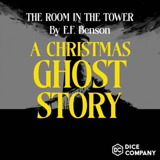 The Room in the Tower by E.F. Benson - A Ghost Story Reading