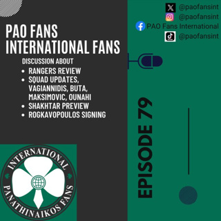 PAO Fans International - Ep 78 Rangers Heartbreak, Squad updates, Shakhtar Preview
