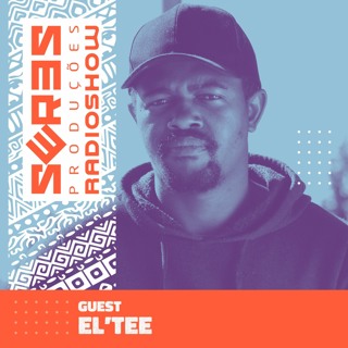 Seres Produções Radio Show Guest El'Tee - 10/05/2021