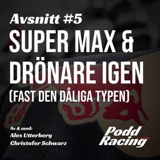 5. Super Max & Drönare Igen (fast den dåliga typen)