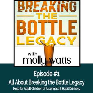 Episode #1-All About Breaking the Bottle Legacy