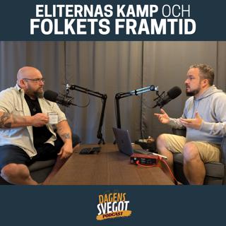 Eliternas kamp och folkets framtid: En sann nationalism för 2000-talet