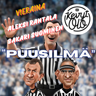 "Puusilmä" K1J23 Vieraina Aleksi Rantala ja Sakari Suominen