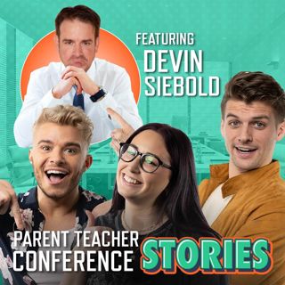 S3 Ep30: Parent-Teacher Conferences Gone Wrong