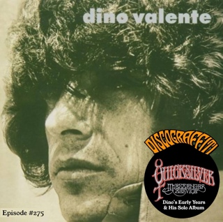 Quicksilver Part 3: The Full Story Behind Dino Valenti’s Solo Album & His Early Days Before Quicksilver Messenger Service (The Crazy Tale of Quicksilver Messenger Service Series) (Ep. 275)