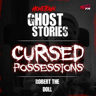 Cursed Possessions: Robert The Doll