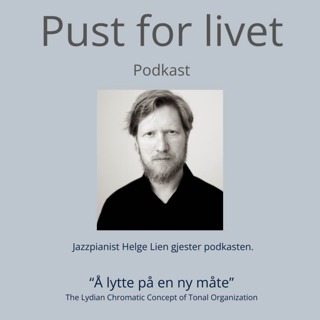 Helge Lien. Å lytte på en ny måte.