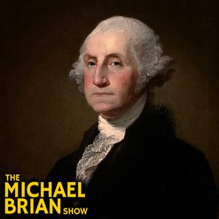 George Washington: Choose Your People Wisely EP694
