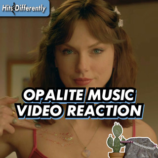 We Need to Talk About Taylor Swift’s “Opalite” Music Video (LIVE PODCAST)
