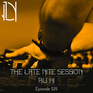 The late nite session 029 with Ali Hi