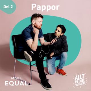 10. Pappor, del två