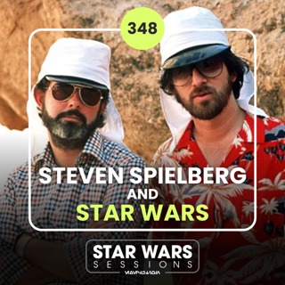 STEVEN SPIELBERG and STAR WARS // #348
