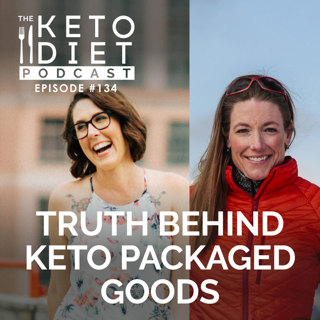 Truth Behind Keto Packaged Goods with Melissa Lorton