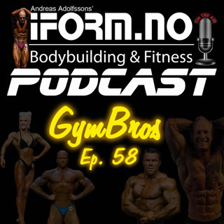 GymBros - Ep. 58 - Hvordan stresse mindre med eget selvbilde & sjokoladespising på do