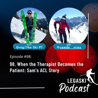 98. When the Therapist Becomes the Patient: Sam’s ACL Story