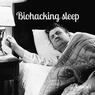 #129 Biohacking sleep Part 1